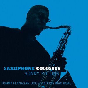 Sonny Rollins - Saxophone Colossus - Limited 180-Gram Crystal Clear Vinyl